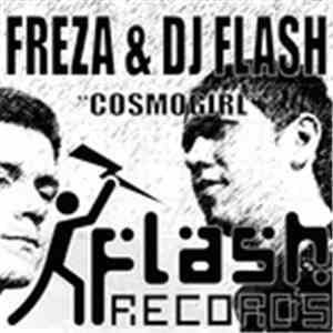 Freza & DJ Flash - Cosmogirl