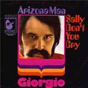 Giorgio - Arizona Man / Sally Don't You Cry