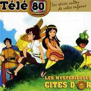 Haim Saban & Shuky Levy - Les Mystérieuses Cités D'Or