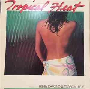 Henry Kapono & Tropical Heat - Tropical Heat