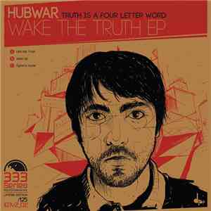 Hubwar - Wake The Truth EP