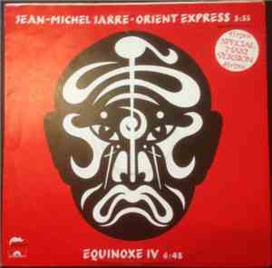 Jean-Michel Jarre - Orient Express / Equinoxe IV
