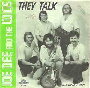 Joe Dee And The Wigs - They Talk
