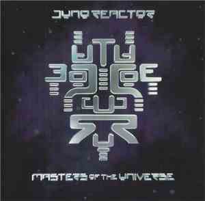 Juno Reactor - Masters Of The Universe