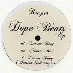 Kasper  - Dope Beats Ep