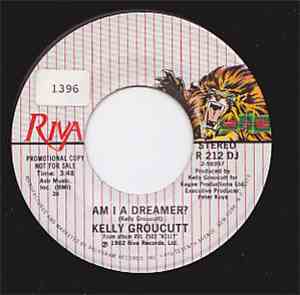 Kelly Groucutt - Am I A Dreamer?