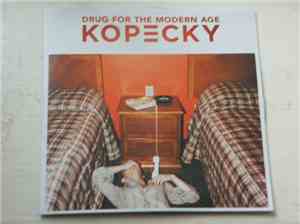 Kopecky  - Drug For The Modern Age