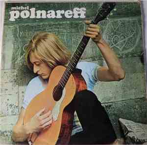 Michel Polnareff - Michel Polnareff
