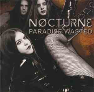 Nocturne  - Paradise Wasted