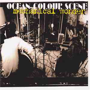 Ocean Colour Scene - Mechanical Wonder