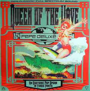 Pepe Deluxé - Queen Of The Wave