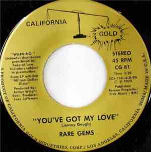 Rare Gems - You've Got My Love