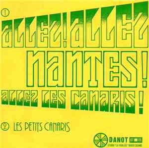 Richard Patt, Nobby Clarke  - Allez ! Allez Nantes ! Allez Les Canaris !