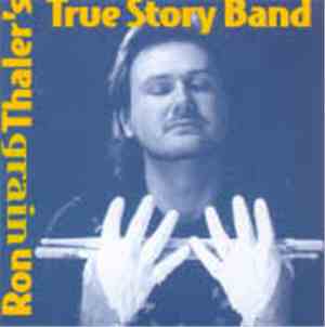 Ron Thaler's True Story Band - Grain