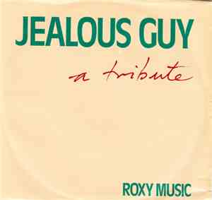 Roxy Music - Jealous Guy