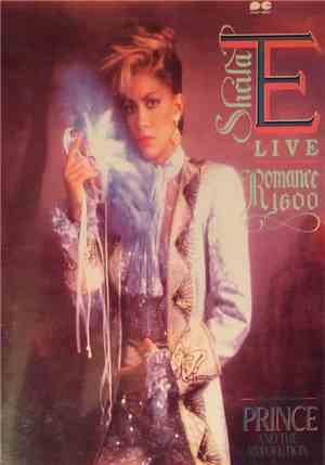 Sheila E. With Special Guests: Prince And The Revolution - Live Romance 1600