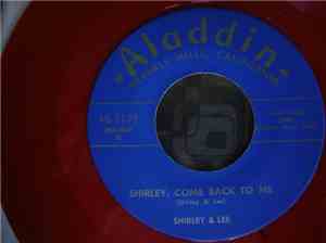 Shirley And Lee - Baby / Shirley, Come Back To Me