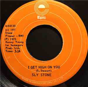 Sly Stone - I Get High On You