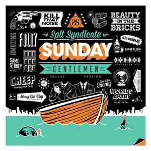 Spit Syndicate - Sunday Gentlemen