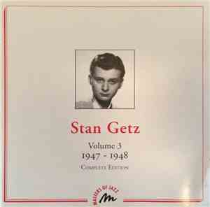 Stan Getz - Volume 3 - 1947-1948 Complete Edition