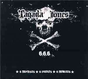 Tagada Jones - 6.6.6 (6 Reprises - 6 Inédits - 6 Remixes)