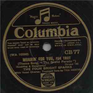 The Four Bright Sparks - Moanin' For You / Meet Me In My Dreams Tonight
