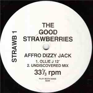 The Good Strawberries - Affro Dizzy Jack