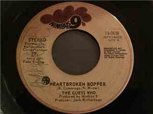 The Guess Who - Heartbroken Bopper / Arrivederci Girl
