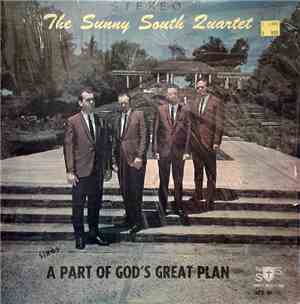 The Sunny South Quartet - A Part Of God's Great Plan