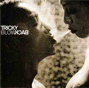 Tricky - Blowback