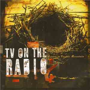 TV On The Radio - Return To Cookie Mountain