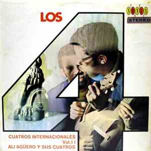 Ali Aguero Y Sus Cuatros - Los Cuatro Cuatro Internacionales Vol. II
