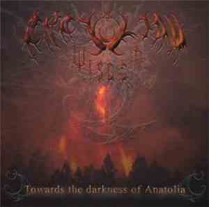 Anatolian Wisdom - Towards The Darkness Of Anatolia