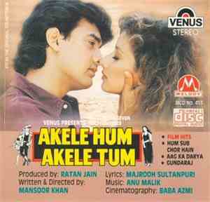 Anu Malik - Akele Hum Akele Tum
