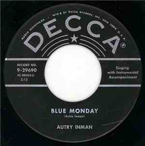Autry Inman - Blue Monday / Look Over Your Shoulder