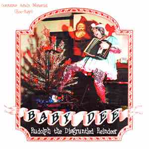 Baby Dee  - Rudolph The Disgruntled Reindeer