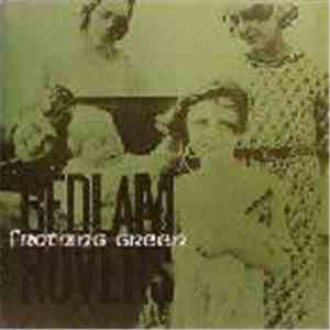Bedlam Rovers - Frothing Green