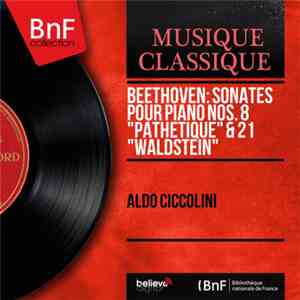 Beethoven, Aldo Ciccolini - Beethoven: Sonates Pour Piano Nos. 8 