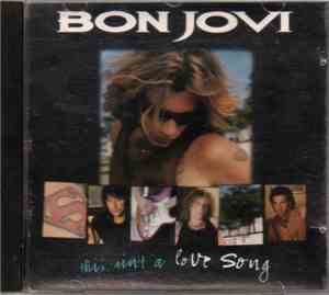 Bon Jovi - This Ain't A Love Song