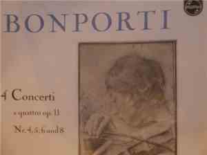 Bonporti, I Musici - 4 Concerti A Quattro Op. 11 Nr. 4,5,6 Und 8
