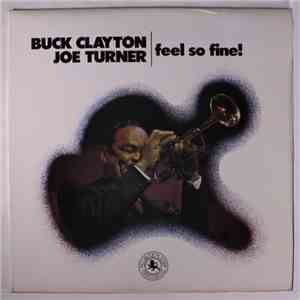 Buck Clayton, Joe Turner - Feel So Fine!