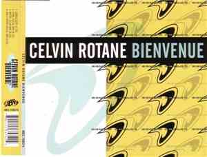 Celvin Rotane - Bienvenue
