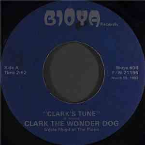 Clark The Wonder Dog / Uncle Floyd, Scott Gordon  - Clark's Tune