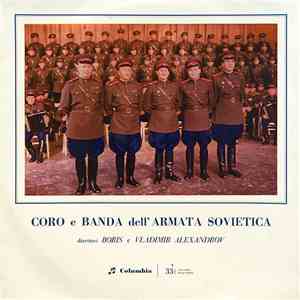 Coro E Banda Dell' Armata Sovietica - Coro E Banda Dell' Armata Sovietica