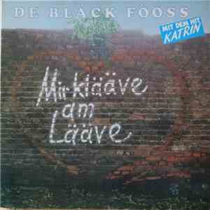 De Bläck Fööss - Mir Klääve Am Lääve