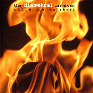 Diametral - The Diametral Archives Vol. 6: Die Wahrheit