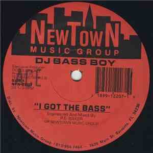 DJ Bass Boy - I Got The Bass / Mo Better Bass
