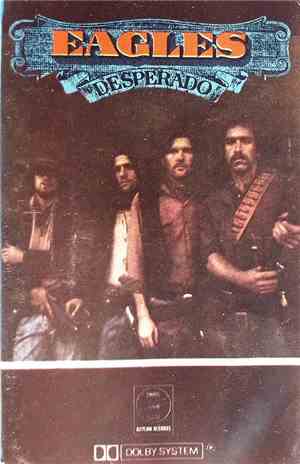 Eagles - Desperado