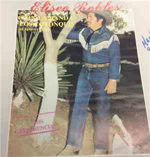 Eliseo Robles con La Banda Los Coyonquis De Sergio Tapia - Mis Referencias
