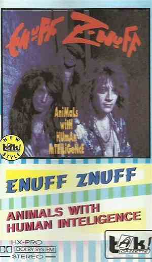 Enuff Z'nuff - Animals With Human Intelligence